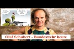 Video - Olaf Schubert - Deutsche Bundeswehr, Zustand und wie es heute so läuft