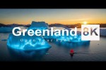 Video - Greenland in 8K ULTRA HD