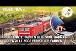 Video - Unbekannte hacken Deutsche Bahn und lassen alle Züge pünktlich fahren