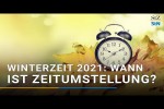 Video - Winterzeit 2021: Wann ist die Zeitumstellung?