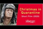 Video - Christmas in Quarantine