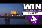 Video - WIN Compilation AUGUST 2026 Edition