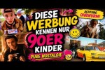 Video - DIESE Werbung kennen nur 90er Kinder