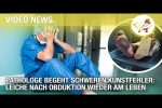 Video - Pathologe begeht schweren Kunstfehler: Leiche nach Obduktion wieder am Leben
