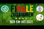 Video - FINALE ZUSAMMEN - Der EM-Hit 2021 (Der Postillon & Luksan Wunder)
