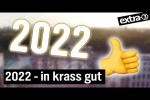 Video - Der positive Jahresrückblick 2022 - extra 3